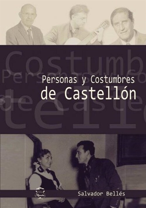 PERSONAS Y COSTUMBRES DE CASTELLON (Paperback)