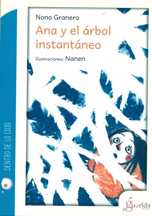 ANA Y EL ARBOL INSTANTANEO (Paperback)