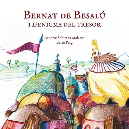 BERNAT DE BESALU I LENIGMA DEL TRESOR (Hardcover)