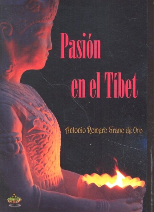 PASION EN EL TIBET (Paperback)