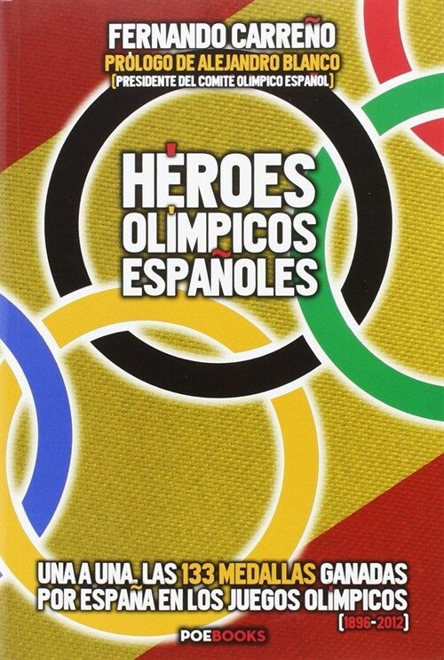 HEROES OLIMPICOS ESPANOLES (Paperback)