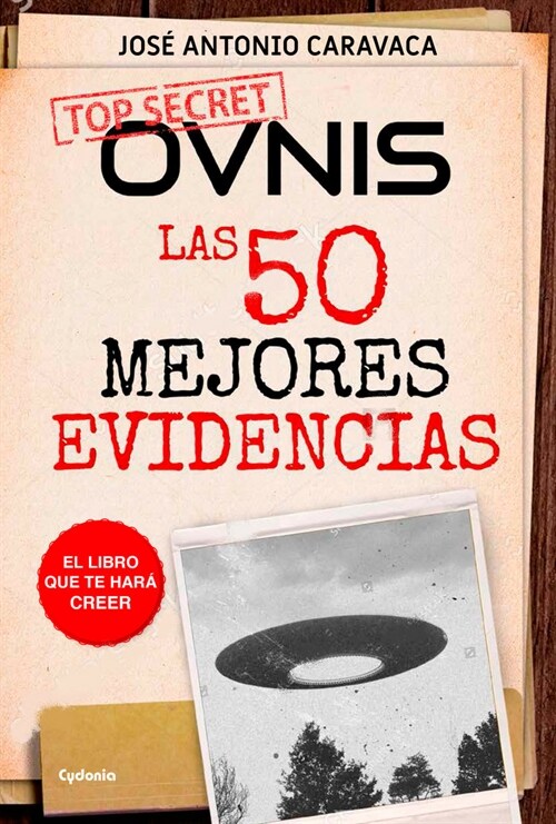 OVNIS LAS 50 MEJORES EVIDENCIAS (Book)