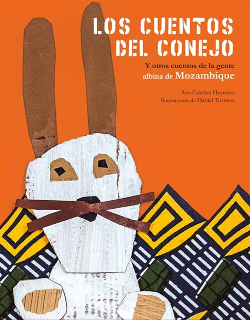 CUENTOS CONEJO Y CUENTOS GENTE ALBINA DE MOZAMBIQUE (Book)