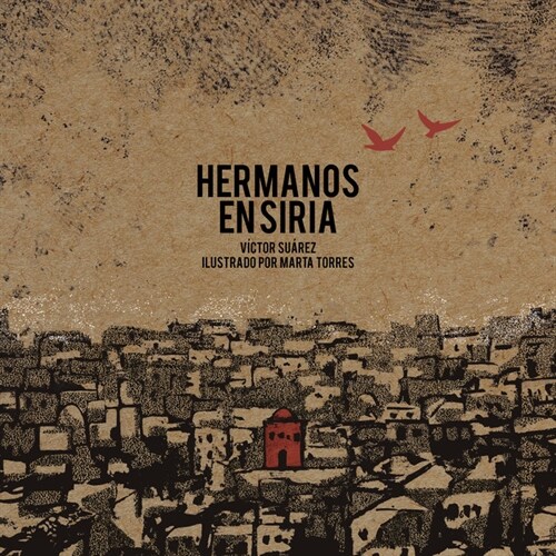 HERMANOS EN SIRIA (Book)