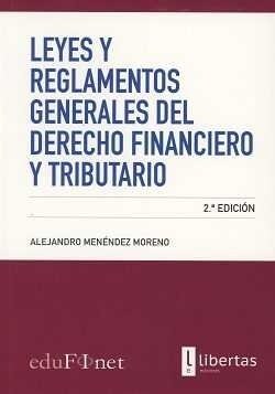 LEYES Y REGLAMENTOS GENERALES DEL DERECHO FINANCIERO Y TRIBU (Paperback)