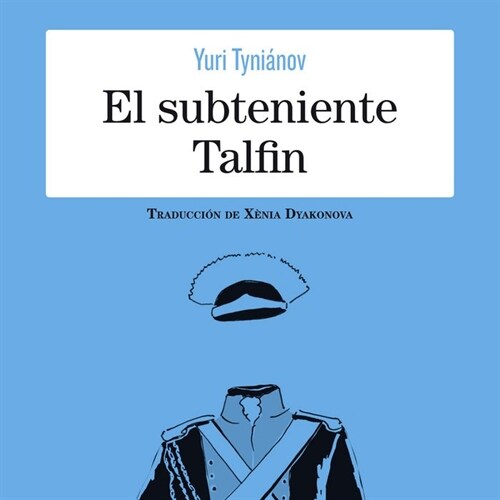 SUBTENIENTE TALFIN,EL (Paperback)