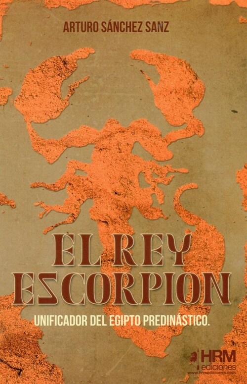 REY ESCORPION,EL (Paperback)