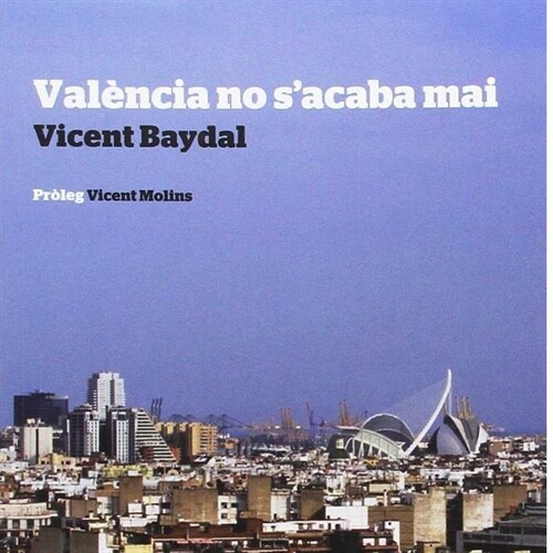 VALENCIA NO SACABA MAI (Paperback)