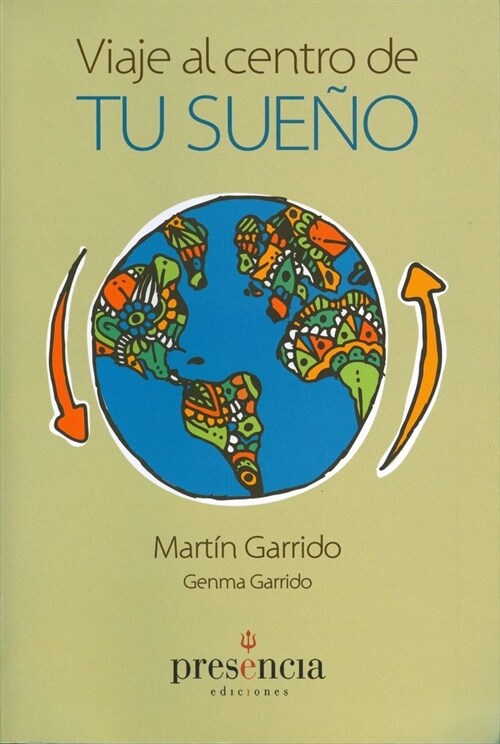 VIAJE AL CENTRO DE TU SUENO (Paperback)