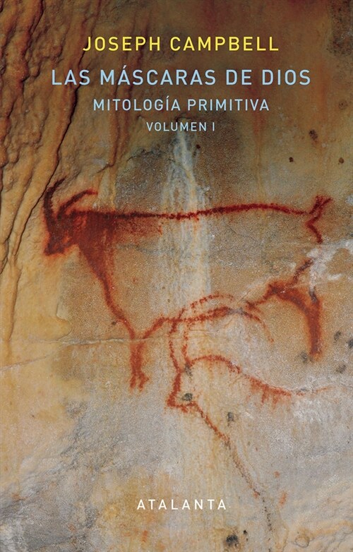 MASCARAS DE DIOS I MITOLOGIA PRIMITIVA (Book)