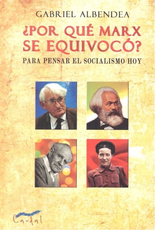 POR QUE MARX SE EQUIVOCO (Book)