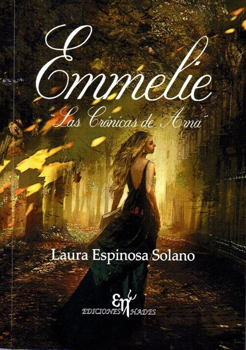 EMMELIE LAS CRONICAS DE ARNA (Paperback)