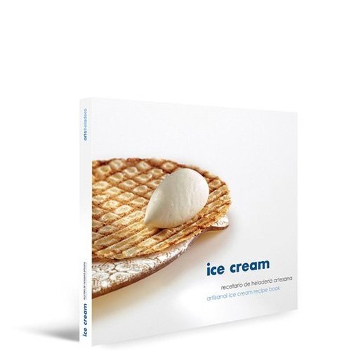 ICE CREAM RECETARIO DE HELADERIA ARTESANA (Book)