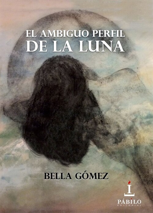 AMBIGUO PERFIL DE LA LUNA,EL (Paperback)