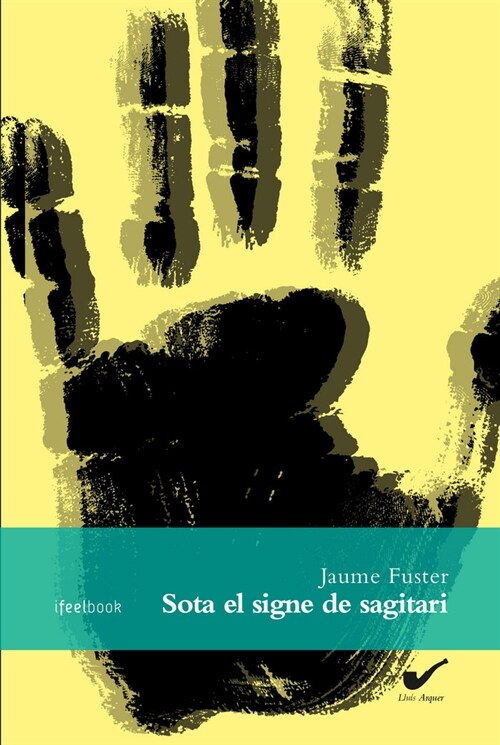 SOTA EL SIGNE DE SAGITARI (Paperback)