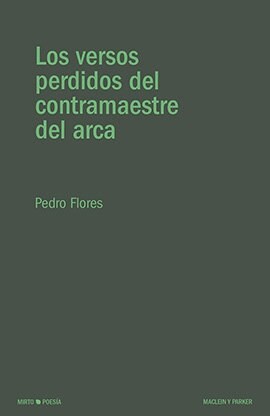 VERSOS PERDIDOS DEL CONTRAMAESTRE DEL ARCA,LOS (Paperback)