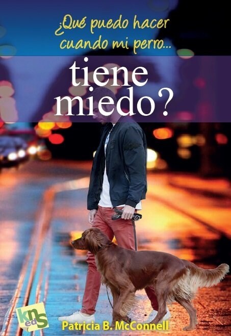 QUE PUEDO HACER CUANDO MI PERRO TIENE (Book)