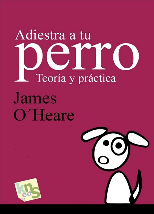 ADIESTRA A TU PERRO (Paperback)