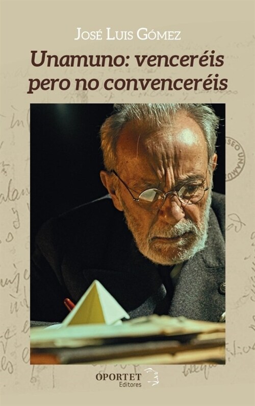 UNAMUNO VENCEREIS PERO NO CONVENCEREIS (Paperback)