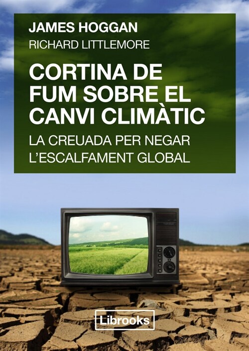 CORTINA DE FUM SOBRE EL CANVI CLIMATIC (Book)