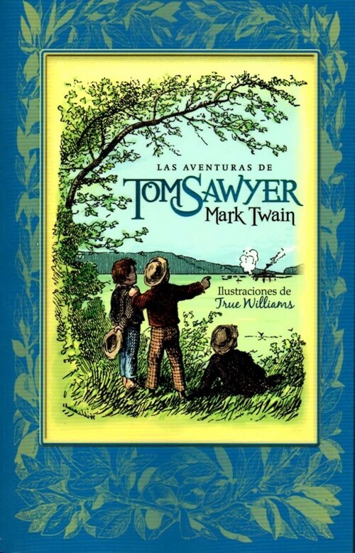 AVENTURAS DE TOM SAWYER,LAS (Paperback)