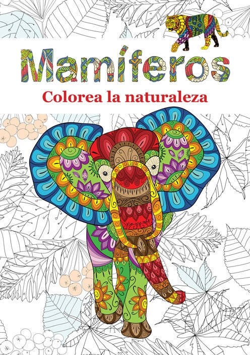 Mam?eros, Volume 1: Colorea La Naturaleza (Paperback)
