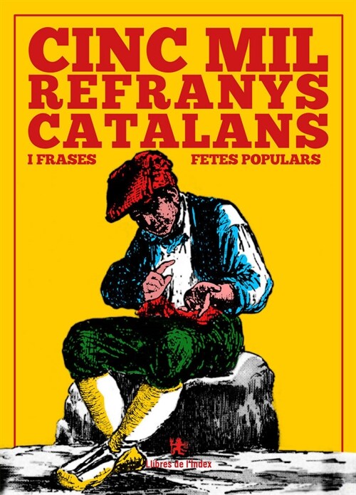 CINC MIL REFRANYS CATALANS I FRASES FETES POPULARS (Paperback)