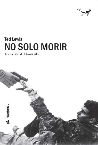 NO SOLO MORIR (Paperback)