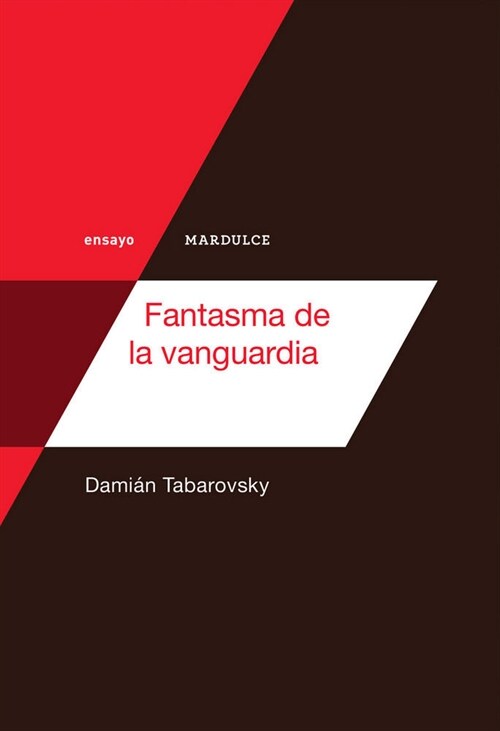 FANTASMA DE LA VANGUARDIA (Paperback)