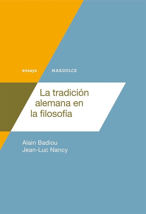 TRADICION ALEMANA EN LA FILOSOFIA,LA (Paperback)