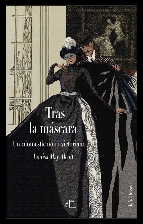 TRAS LA MASCARA O EL PODER DE UNA MUJER (Book)