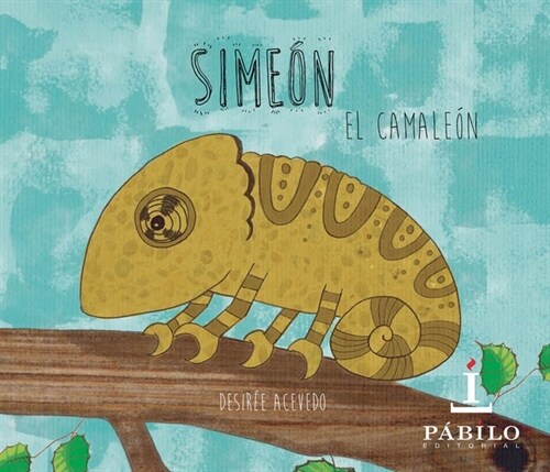 SIMEON EL CAMALEON (Hardcover)