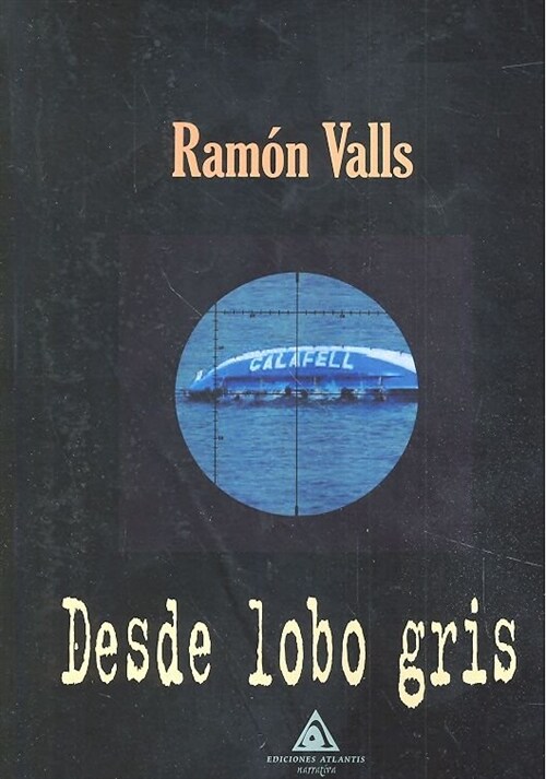 DESDE LOBO GRIS (Paperback)