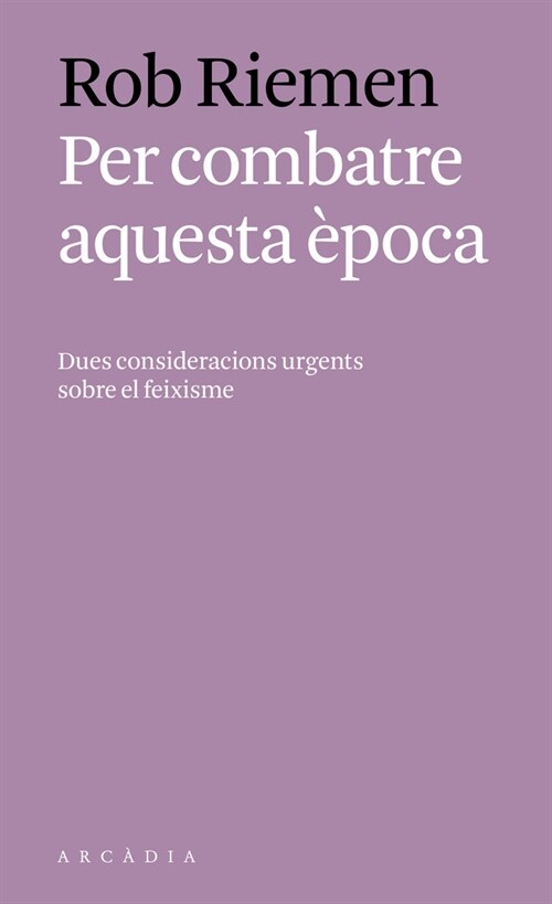 PER COMBATRE AQUESTA EPOCA (Book)
