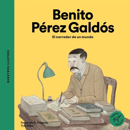 Benito P?ez Gald?: El Narrador de Un Mundo (Hardcover)