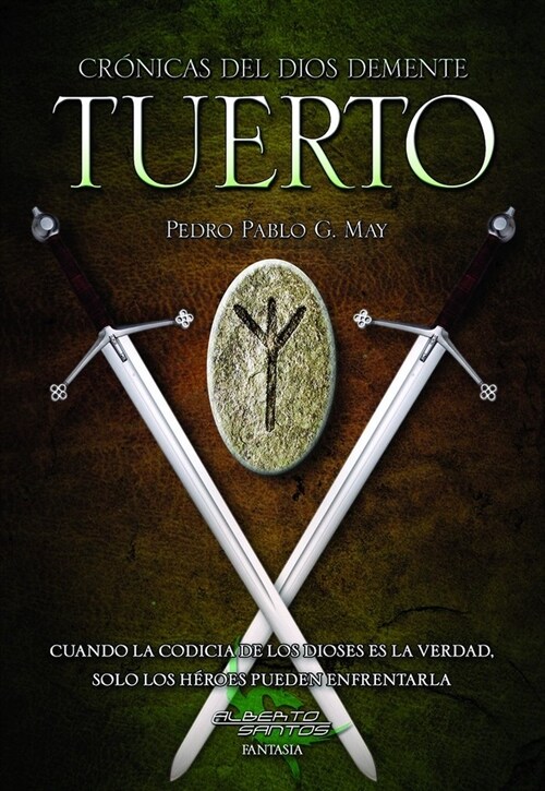 TUERTO CRONICAS DEL DIOS DEMENTE (Book)