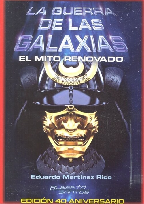 GUERRA DE LAS GALAXIAS,LA EDICION 40 ANIVERSARIO (Paperback)