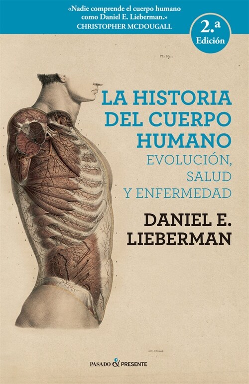 HISTORA DEL CUERPO HUMANO,LA 2ªED (Paperback)