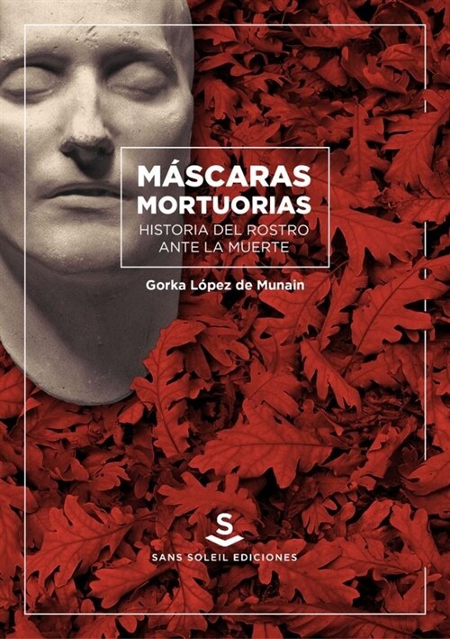 MASCARAS MORTUORIAS (Paperback)