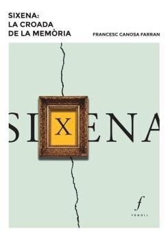 SIXENA LA CROADA DE LA MEMORIA (Paperback)