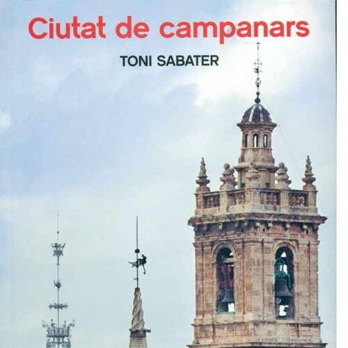 CIUTAT DE CAMPANARS (Paperback)