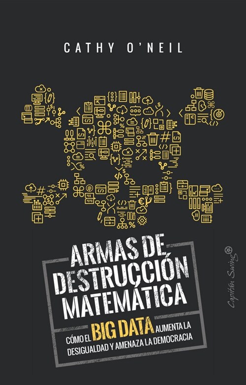 ARMAS DE DESTRUCCION MATEMATICA (Paperback)