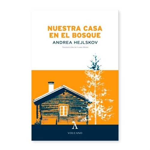 NUESTRA CASA EN EL BOSQUE (Paperback)