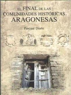 FINAL DE LAS COMUNDIDADES HISTORICAS ARAGONESAS,EL (Paperback)