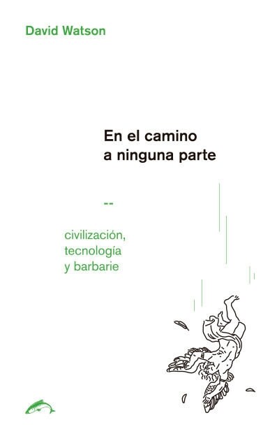 EN EL CAMINO A NINGUNA PARTE (Paperback)
