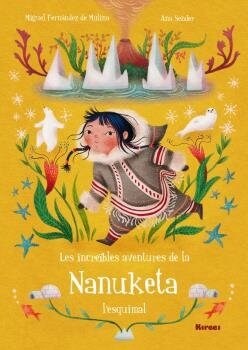 LES INCREOBLES AVENTURES DE LA NANUKETA LESQUIMAL (Paperback)