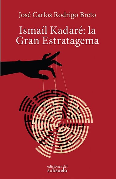 ISMAIL KADARE LA GRAN ESTRATAGEMA (Paperback)