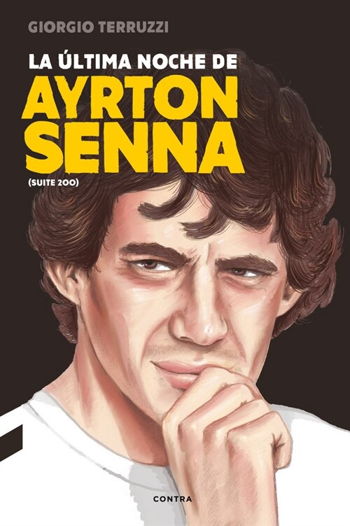 ULTIMA NOCHE DE AYRTON SENNA,LA (Book)