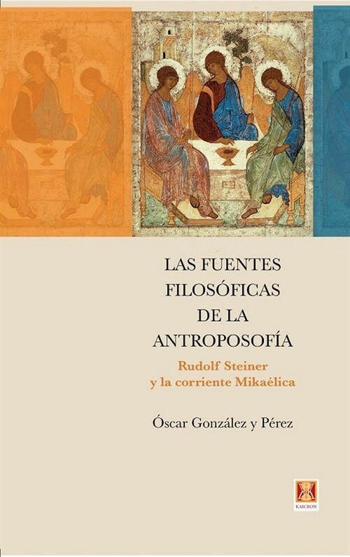 FUENTES FILOSOFICAS DE LA ANTROPOSOFIA,LAS (Book)