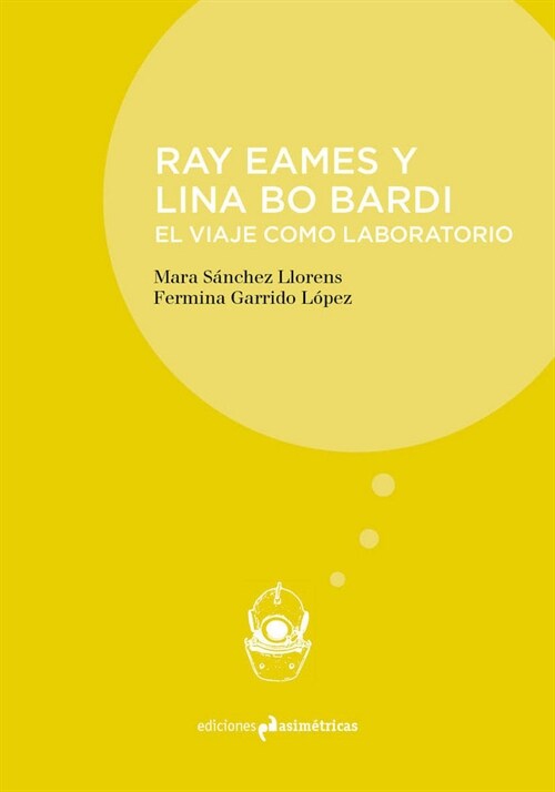 RAY EAMES Y LINA BO BARDI (Paperback)